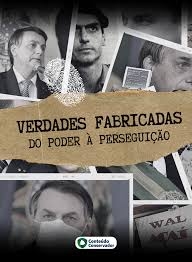 Verdades fabricadas : do poder à perseguição