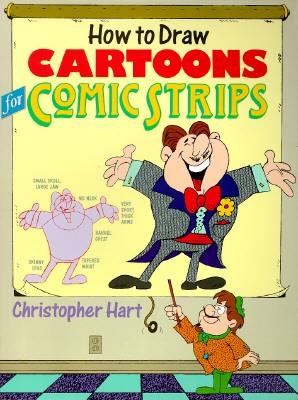 How to draw cartoons : for comic strips