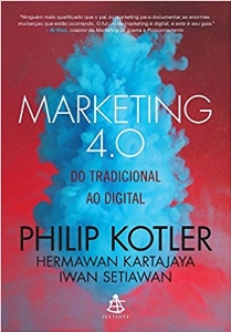 Marketing 4.0 : do tradicional ao digital